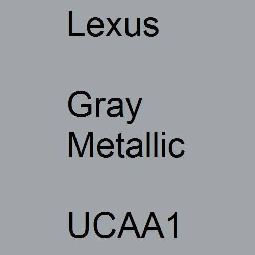 Lexus, Gray Metallic, UCAA1.